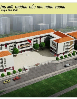 CÔNG TRÌNH TRƯỜNG TIỂU HỌC HÙNG VƯƠNG-CỤM 3 TRƯỜNG CÔNG LÂP TIÊU CHUẨN QUỐC GIA PHƯỜNG 6, TÂN BÌNH